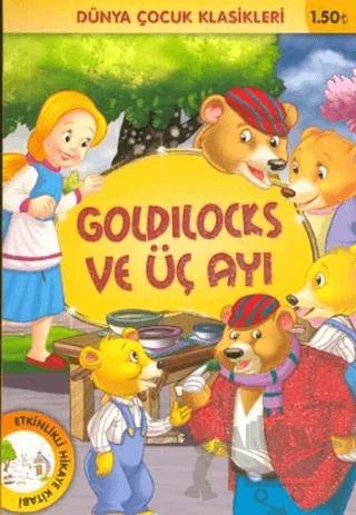 Goldilocks ve Üç Ayı
