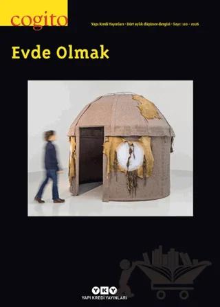 Cogito Sayı: 120 Evde Olmak