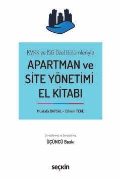 KVKK ve İSG Özel BölümleriyleApartman ve Site Yönetimi El Kitabı