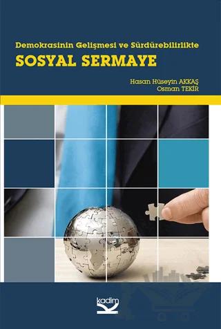Demokrasinin Gelişmesi ve Sürdürebilirlikte Sosyal Sermaye