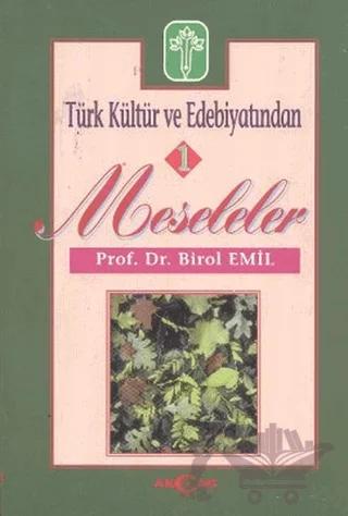 Türk Kültür ve Edebiyatından Meseleler - 1