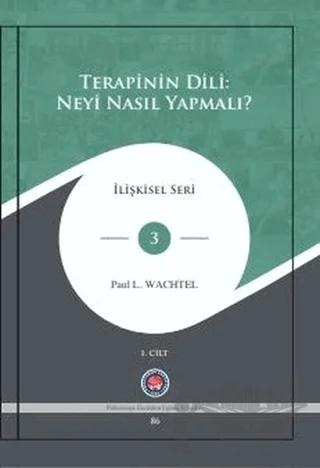 Terapinin Dili: Neyi Nasıl Yapmalı? (2 Cilt Takım)