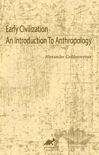 Early Civilization An Introduction To Anthropology