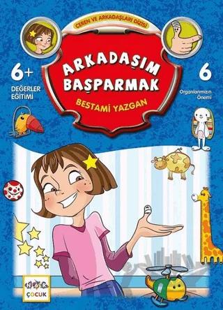 Arkadaşım Başparmak