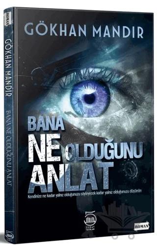 Bana Ne Olduğunu Anlat
