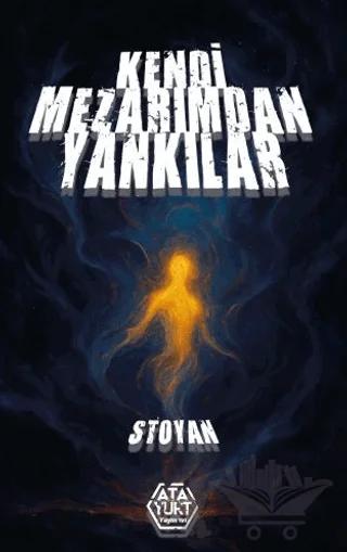 Kendi Mezarımdan Yankılar