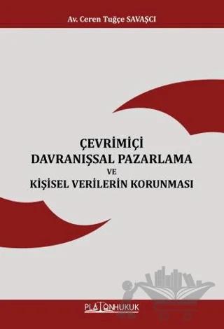 Çevrimiçi Davranışsal Pazarlama ve Kişisel Verilerin Korunması