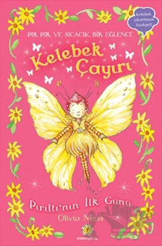 Kelebek Çayırı 1 - Pırıltının İlk Günü