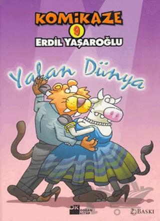 Komikaze 9 Yalan Dünya