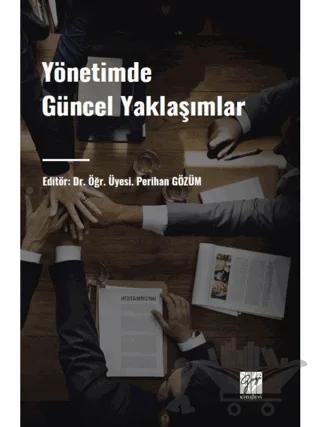 Yönetimde Güncel Yaklaşımlar