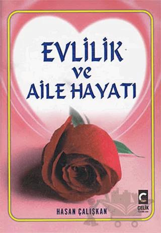 Evlilik ve Aile Hayatı (1. Hamur)