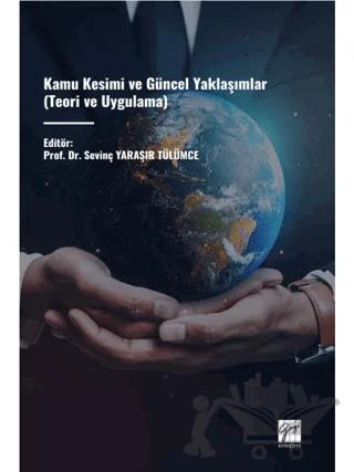 Kamu Kesimi Ve Güncel Yaklaşımlar