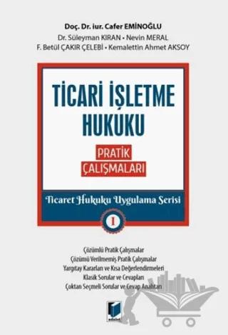 Ticari İşletme Hukuku Pratik Çalışmaları