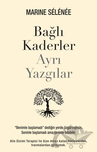 Bağlı Kaderler Ayrı Yazgılar