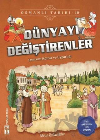 Dünyayı Değiştirenler - Osmanlı Tarihi 10