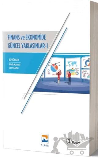 Finans ve Ekonomide Güncel Yaklaşımlar - 1