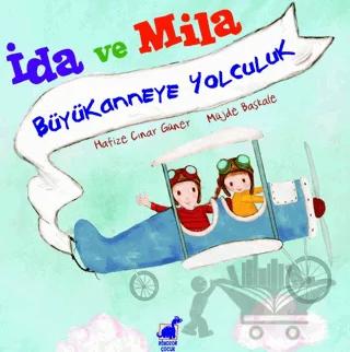 İda Ve Mila Büyükanneye Yolculuk