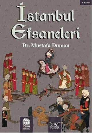 İstanbul Efsaneleri – Mustafa Duman – Heyamola Yayınları kitap kapağı