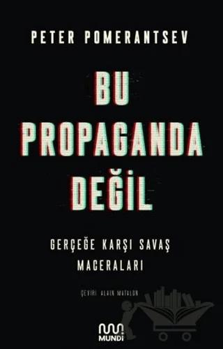 Bu Propaganda Değil