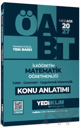 2027 MEB AGS ÖABT İlköğretim Matematik Öğretmenliği: Cebir - Geometri - Uygulamalı Matematik Konu Anlatımı