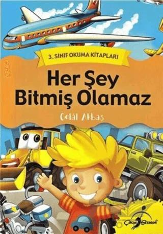 Herşey Bitmiş Olamaz