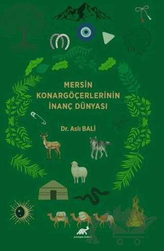 Mersin Konargöçerlerinin İnanç Dünyası