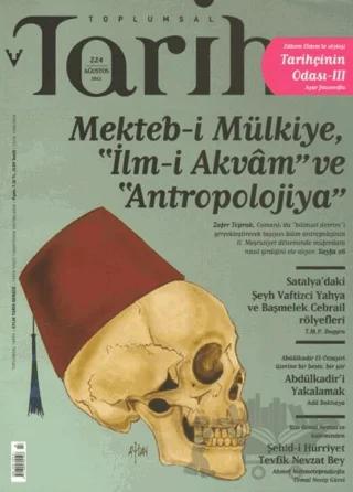 Toplumsal Tarih Dergisi Sayı: 224