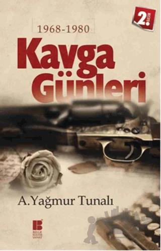 Kavga Günleri