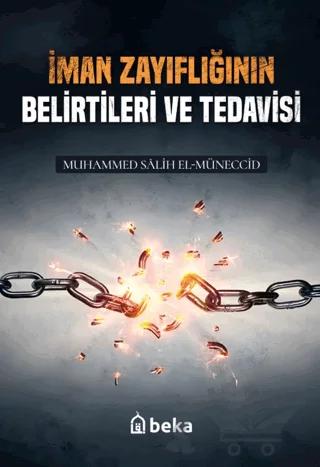 İman Zayıflıgının Belirtileri