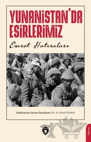 Yunanistan'da Esirlerimiz