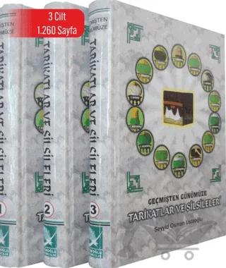Geçmişten Günümüze Tarikatlar ve Silsileleri