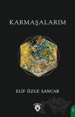 Karmaşalarım