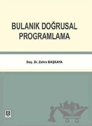 Bulanık Doğrusal Programlama