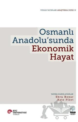 Osmanlı Anadolu'sunda Ekonomik Hayat