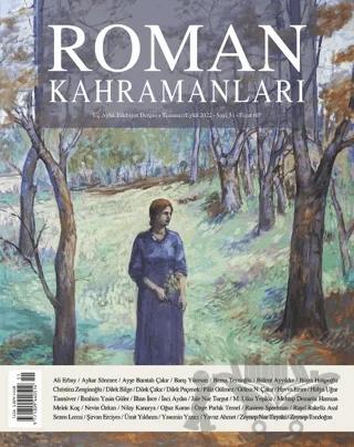 Roman Kahramanları Sayı: 51 / Temmuz - Eylül 2022