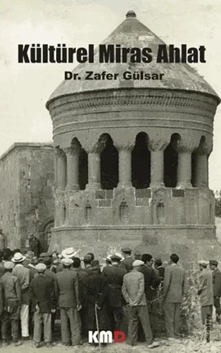 Kültürel Miras Ahlat