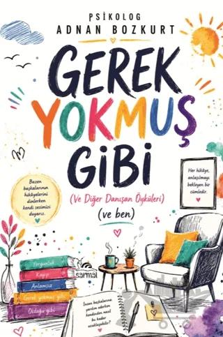Gerek Yokmuş Gibi