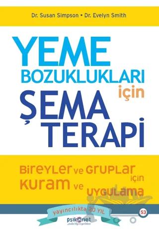 Yeme Bozuklukları için Şema Terapi