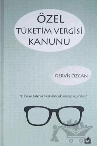 Özel Tüketim Vergisi Kanunu