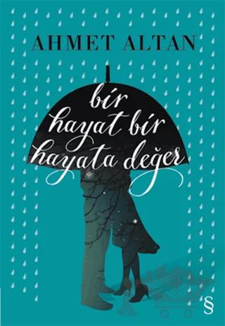 Bir Hayat Bir Hayata Değer