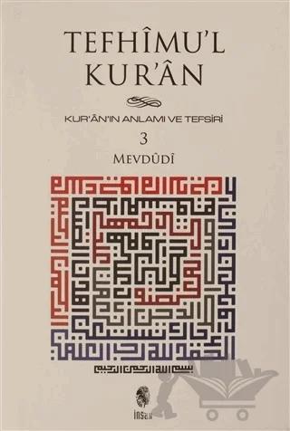 Tefhimu’l Kur’an - Kur’an’ın Anlamı ve Tefsiri (Küçük Boy) 3.Cilt