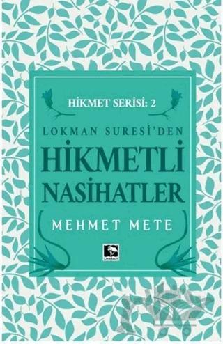 Lokman Suresi'den Hikmetli Nasihatler Hikmet Serisi 2