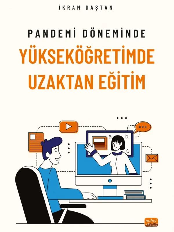 Pandemi Döneminde Yükseköğretimde Uzaktan Eğitim