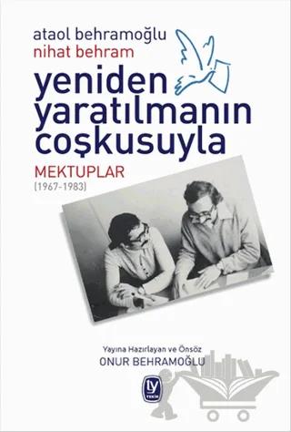 Yeniden Yaratılmanın Coşkusuyla
