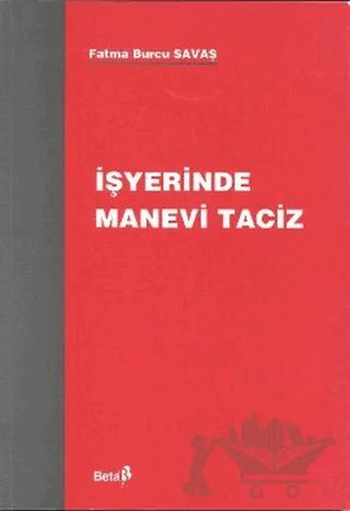 İşyerinde Manevi Taciz