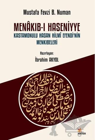 Menakıb-ı Haseniyye Kastamonulu Hasan Hilmi Efendi’nin Menkıbeleri