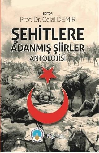 Şehitlere Adanmış Şiirler Antolojisi
