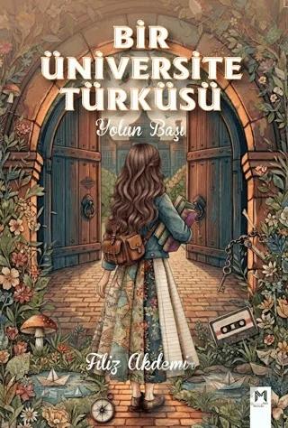 Bir Üniversite Türküsü - Yolun Başı
