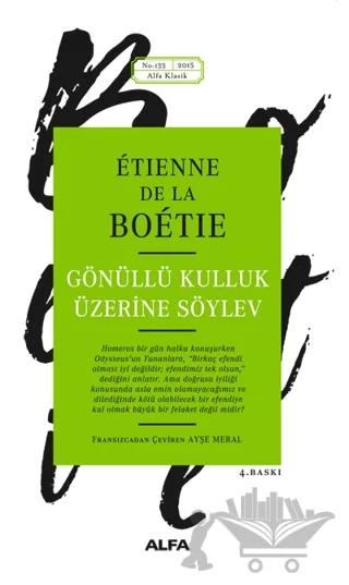 Gönüllü Kulluk Üzerine Söylev