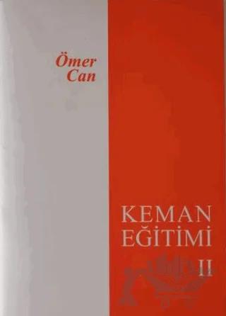Keman Eğitimi - 2 – Ömer Can – Evrensel Müzik ve Yayınevi kitap kapağı